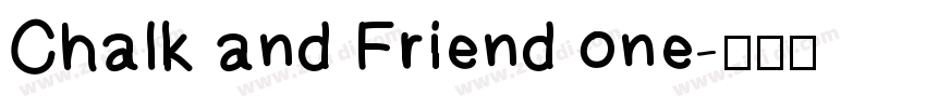 Chalk and Friend one字体转换